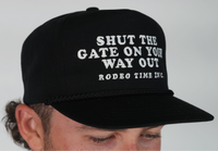 Thumbnail for Shut The Gate On Your Way Out Black Rope Cap