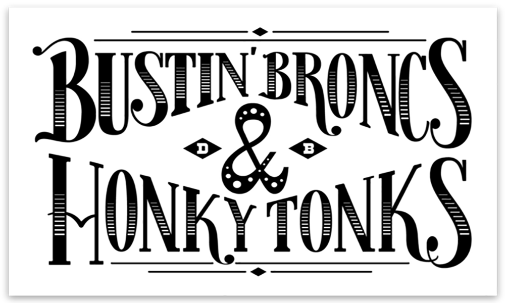 Bustin Broncs & Honky Tonks Decal