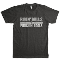 Thumbnail for Ridin' Bulls & Punchin' Fools T